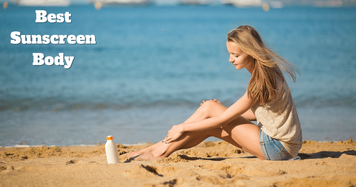 best sunscreen body, best sunscreen for body protection, sunscreen body lotion, body sunscreen SPF 50, best sunscreen body for daily use, waterproof sunscreen body, natural sunscreen body, mineral sunscreen body, best sunscreen body for men, best sunscreen body for women, Skincare, Beauty Tips, Ideal Beauty Tips